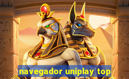 navegador uniplay top